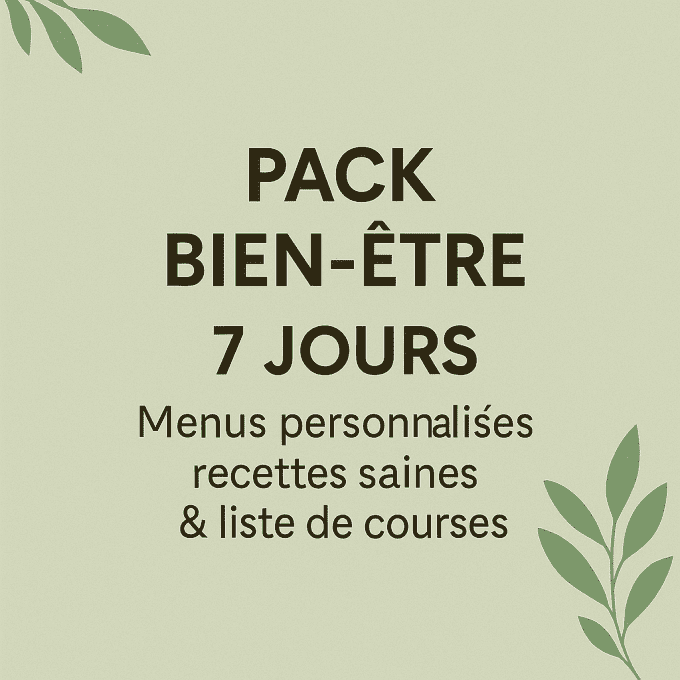 Pack 7 Jours Bien-Être : Menus Sur-Mesure, Recettes Gourmandes & Courses Sans Stress